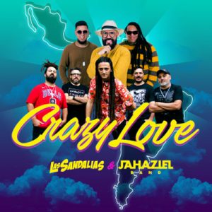 Crazy Love de Las Sandalias y Jahaziel